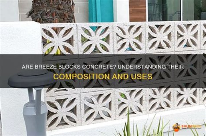 Are breeze blocks concrete
