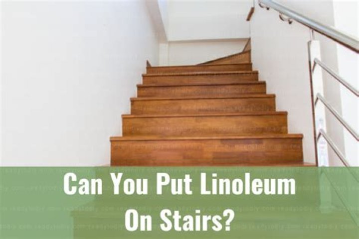 Can I put Lino on my stairs
