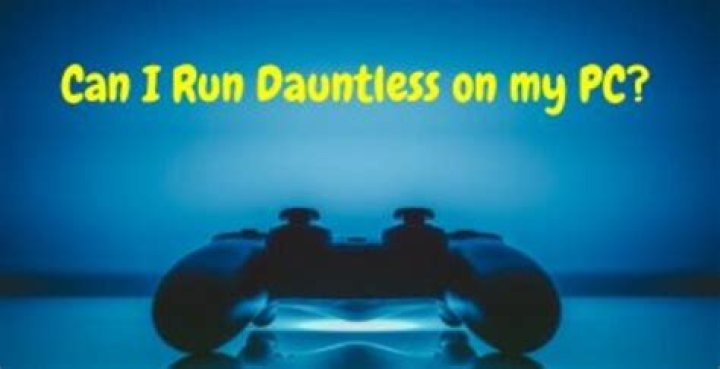 Can my PC run Dauntless