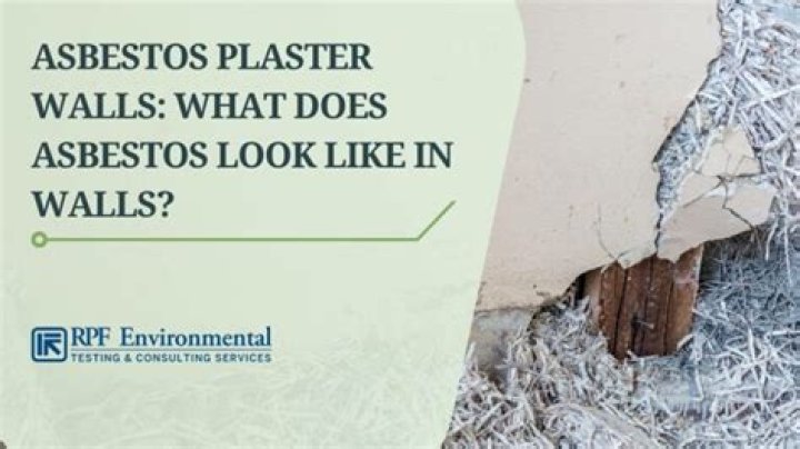 Do plaster walls have asbestos