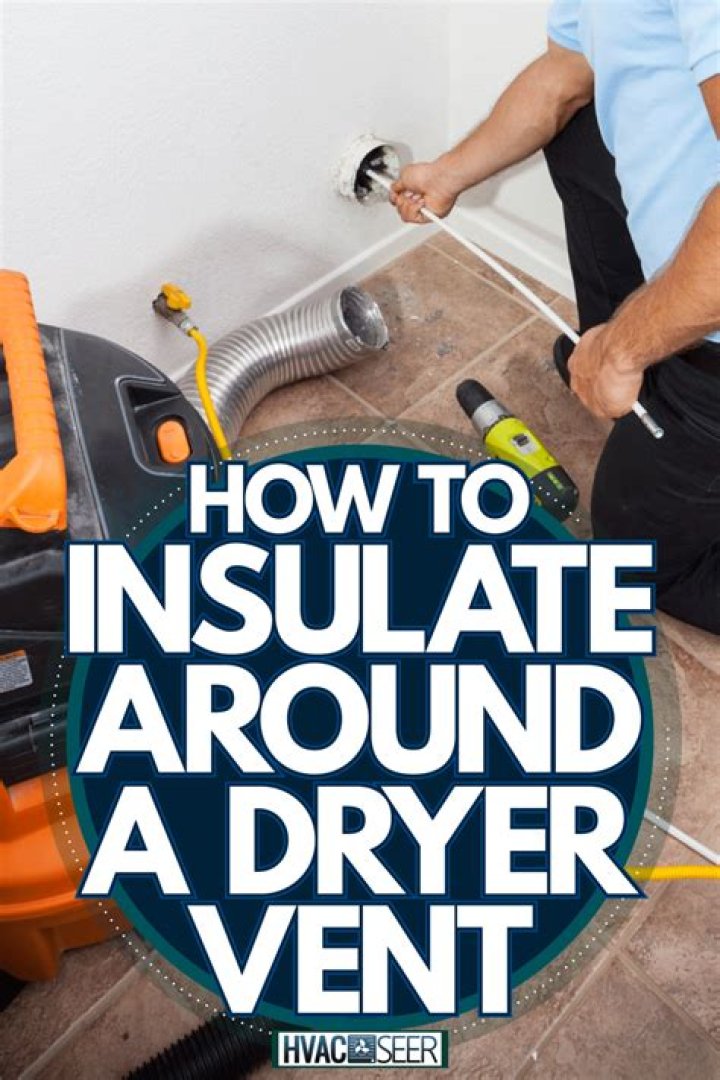 How do you insulate around a dryer vent