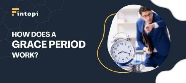 How does grace period work