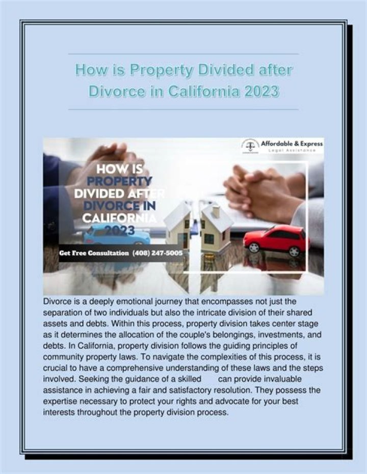 How is property divided in a divorce in California