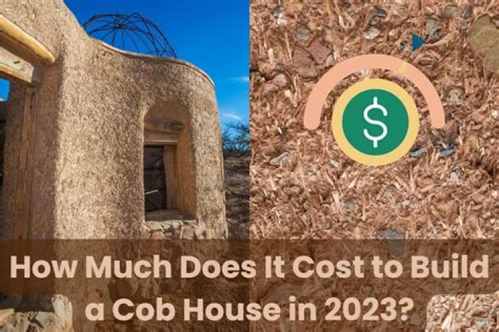 How much does it cost to build a cob house