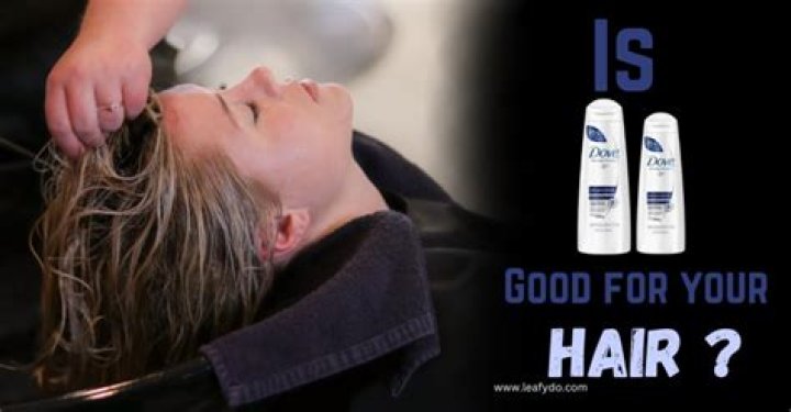 Is Dove good for your hair