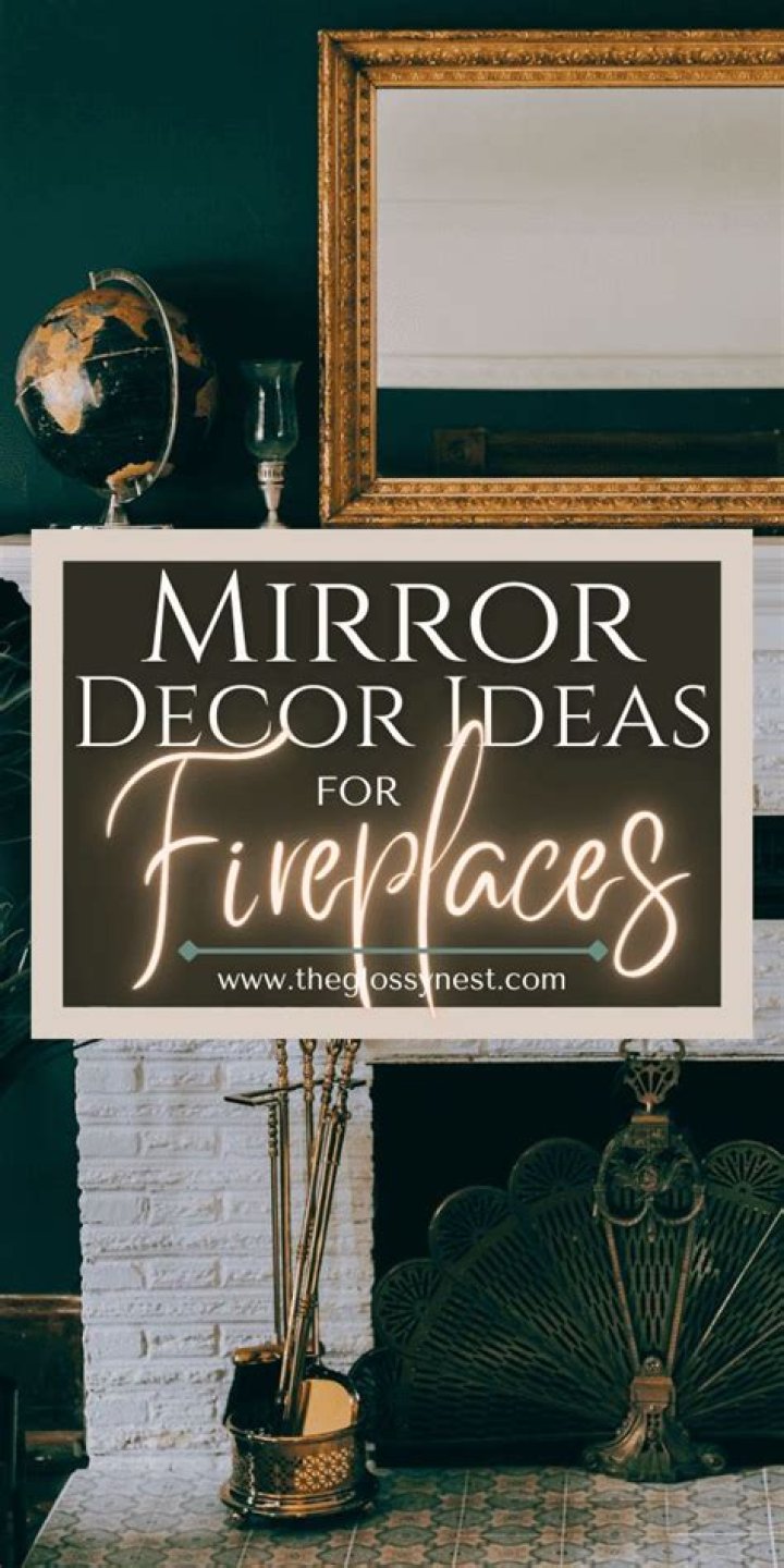 Is it OK to put a mirror above a fireplace