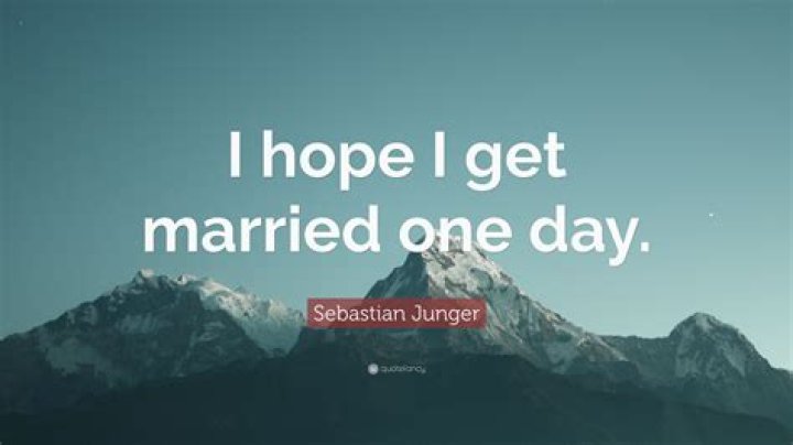 Is Sebastian Junger married