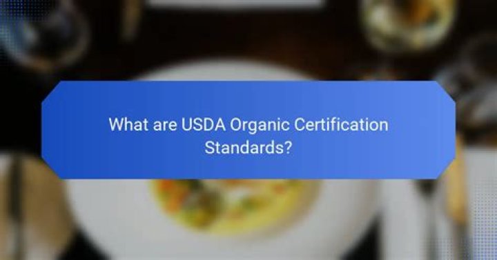 What are USDA standards
