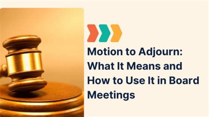 What do you mean by adjourn