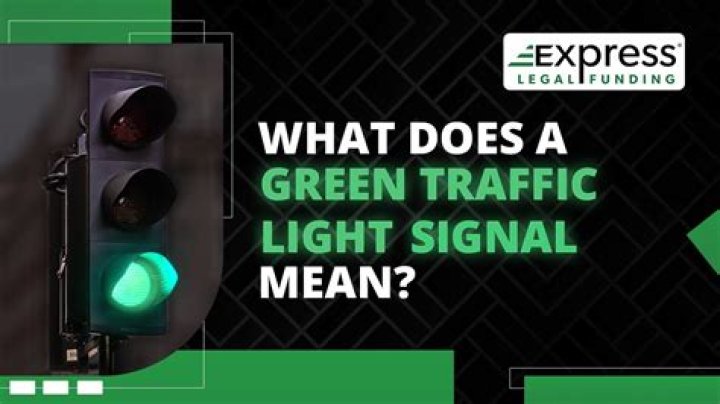 What does a steady green traffic light mean