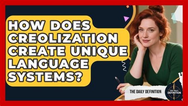 What does Creolization mean