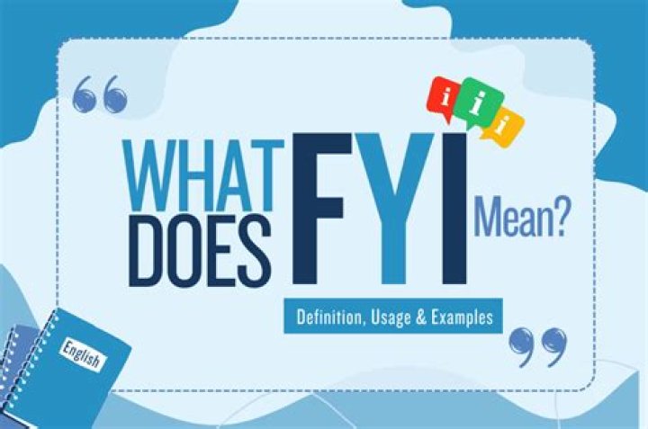 What does FYI and FYA mean