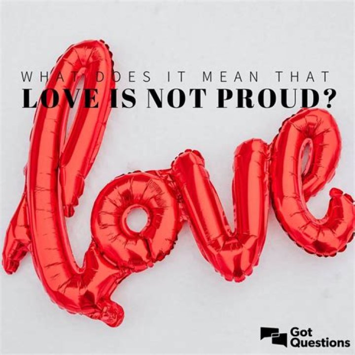 What does love not proud mean