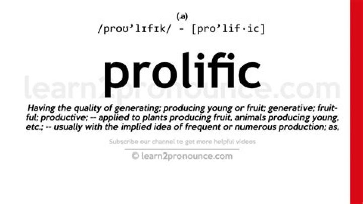 What does prolifically mean
