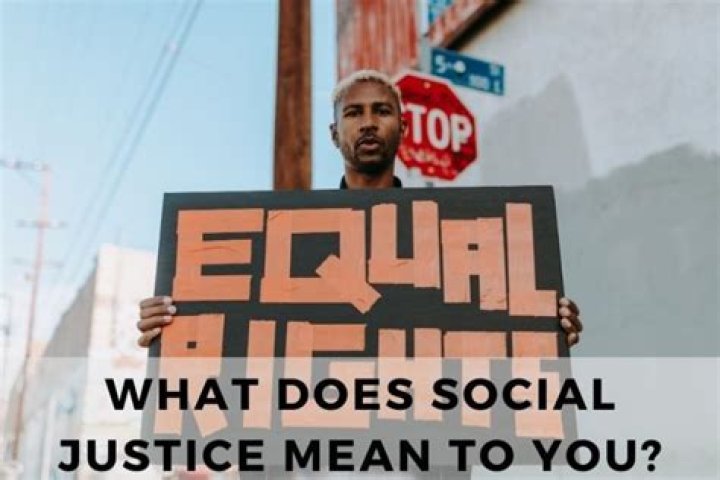What does social justice mean to you