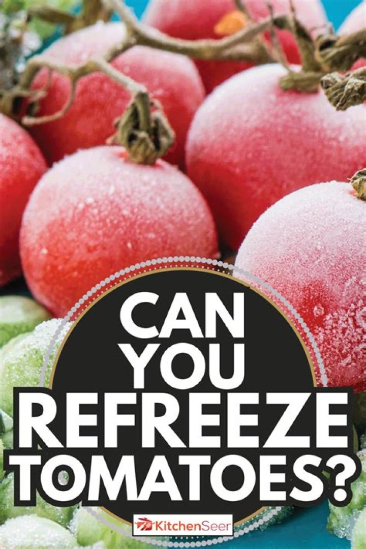 What foods can you refreeze