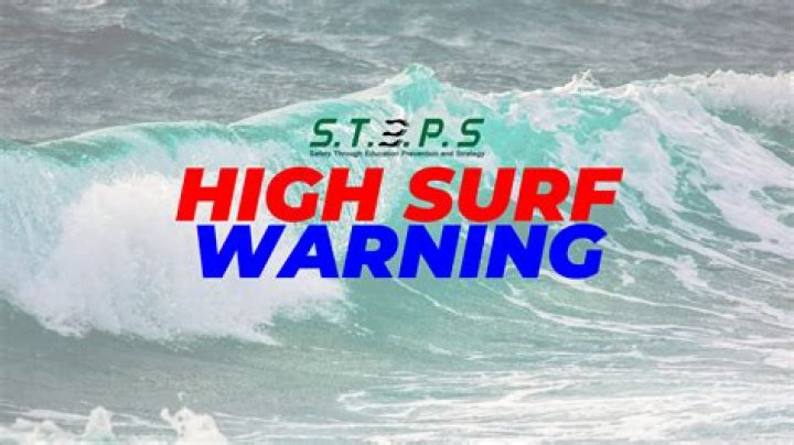 What is a high surf warning