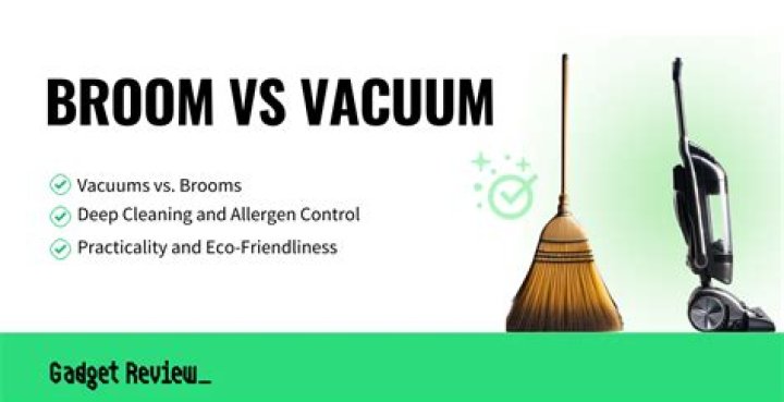 What is better than a broom