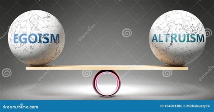 What is egoism and altruism