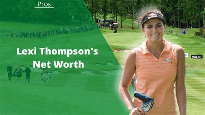 What is Lexi Thompson worth