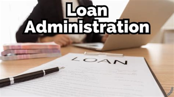 What is loan administration
