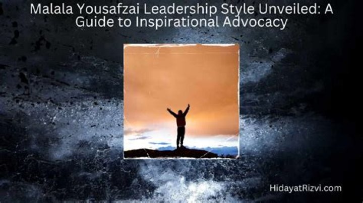 What is Malala Yousafzai leadership style