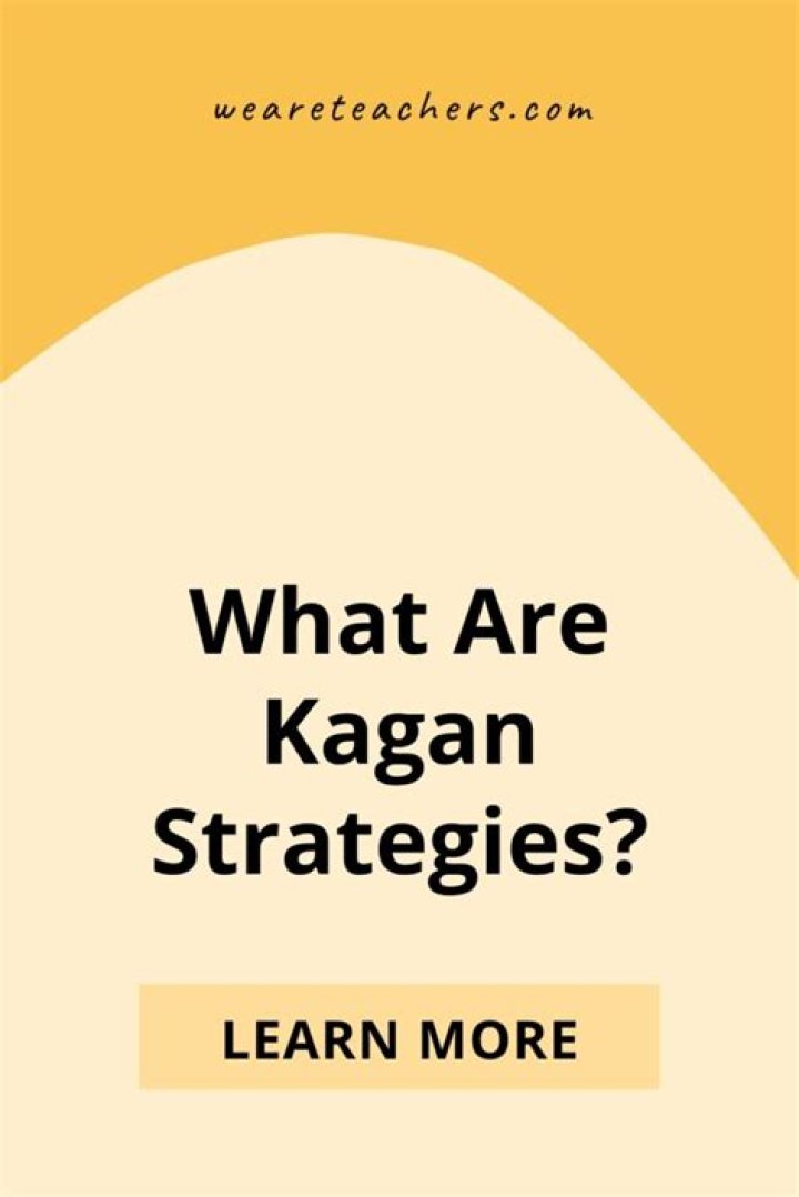 What is the Kagan strategy