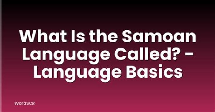 What is the Samoan language called