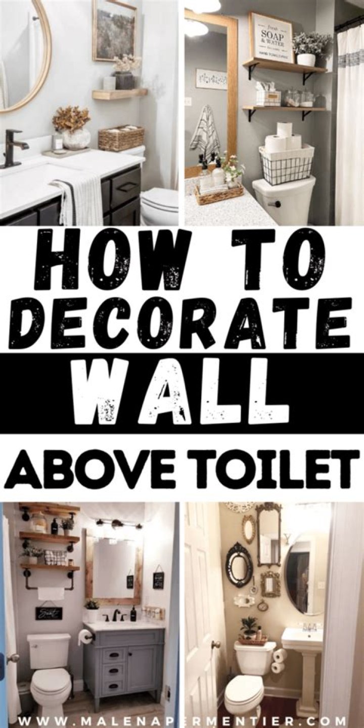 What should be above toilet