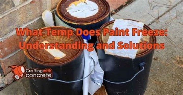 What temp does paint freeze