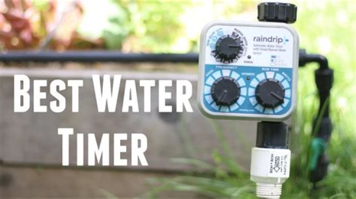 Whats the best water timer