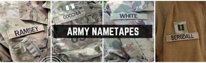 Where do army name tapes go