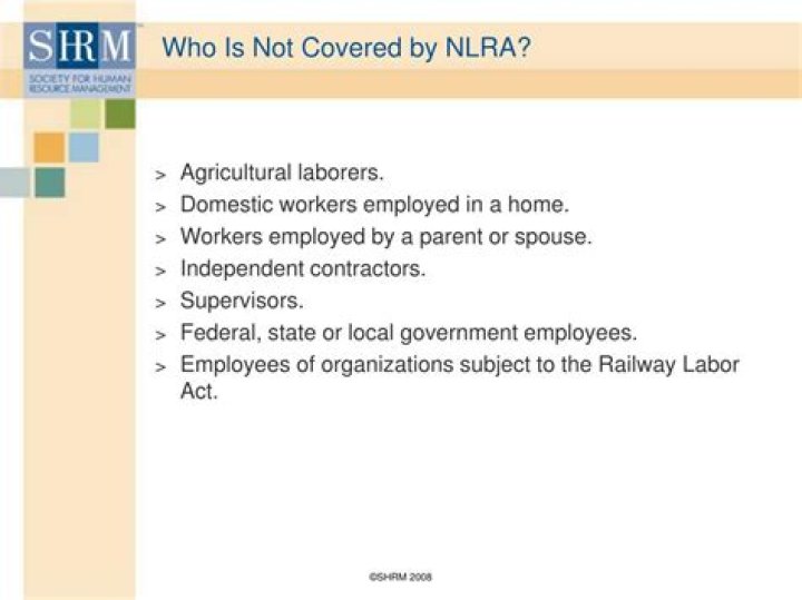 Who is not covered by NLRA
