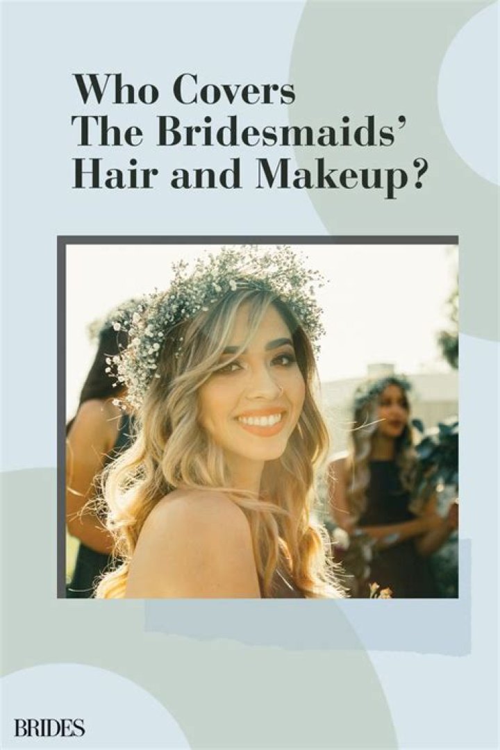 Who pays for bridal party hair and makeup